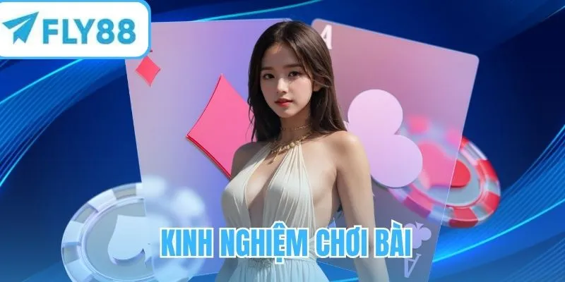 Bí quyết khi chơi bài